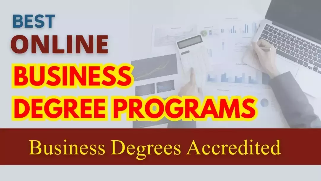 The Complete Guide to Accredited Online Business Degrees