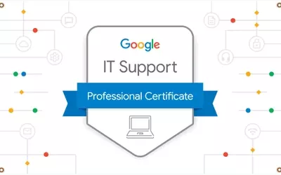 Kickstart Your IT Career in 2025 with Google’s IT Support Professional Certificate