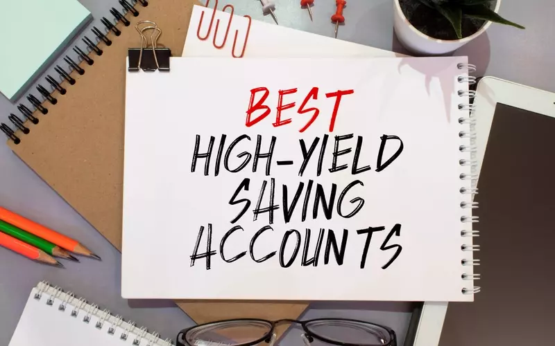Maximizing Your Savings: A Comprehensive Guide to High-Yield Accounts in 2026