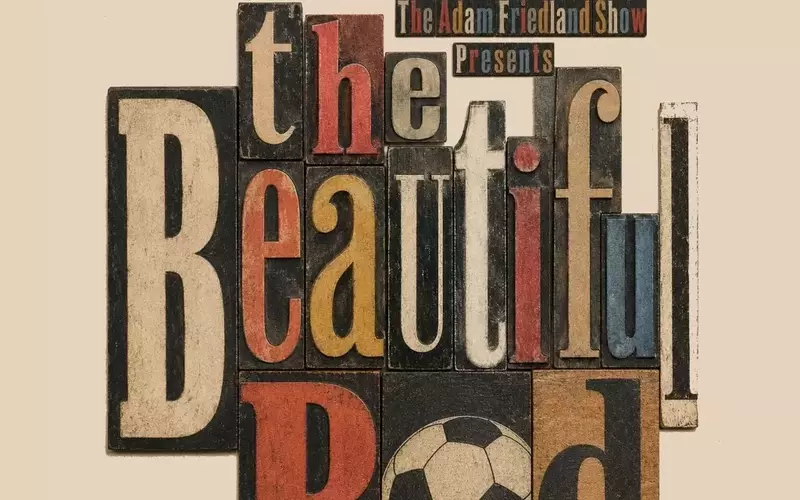 Comedian Adam Friedland's Show Returns to Spotify, Teams Up with The Ringer for World Cup Series
