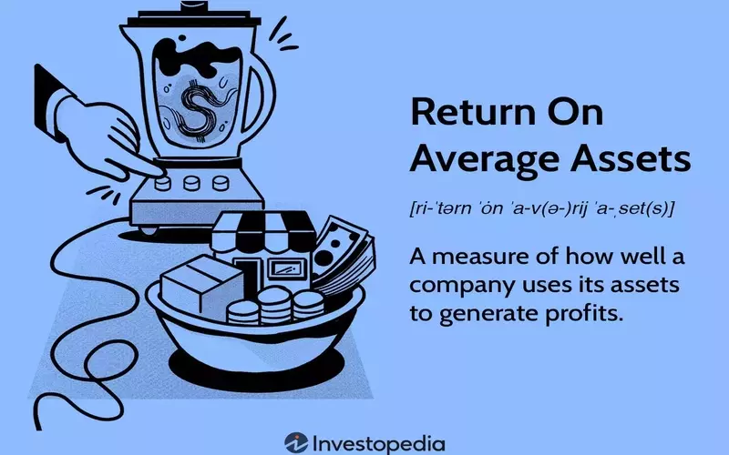 Understanding Return on Average Assets (ROAA): A Comprehensive Guide