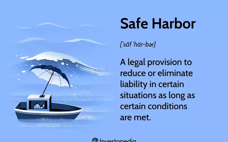 Understanding Safe Harbors: Legal Protections in Finance and Beyond
