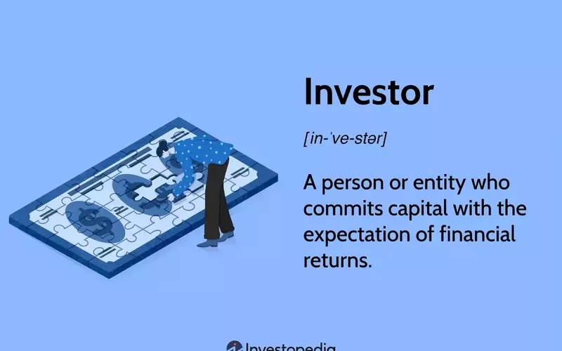 Understanding the Role and Strategies of Investors in Financial Markets