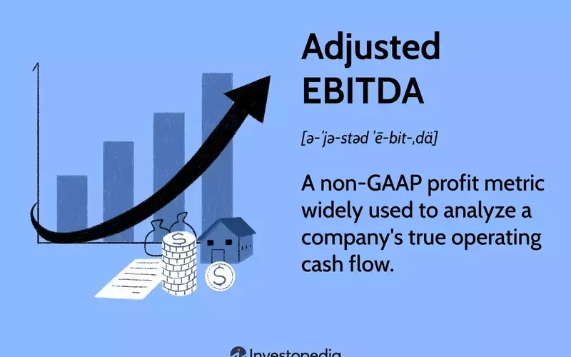 Understanding Adjusted EBITDA: Calculation, Interpretation, and Applications