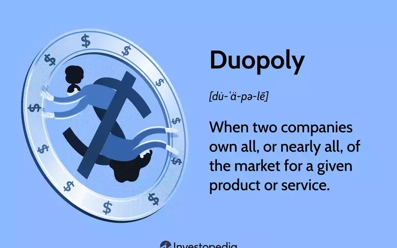 Understanding Duopolies: Dynamics, Advantages, and Disadvantages